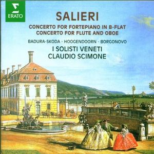 Antonio Salieri: Piano Concerto in B-flat, Concerto for Flute & Oboe / Francesco Salieri: Sinfonia "La tempesta di mare"