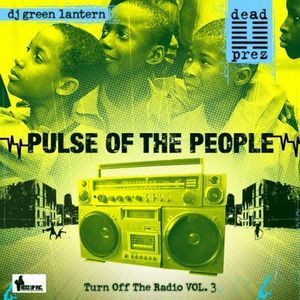 Turn Off the Radio: The Mixtape, Volume 3: Pulse of the People