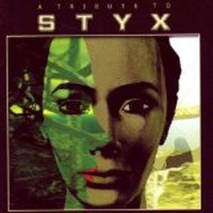 A Tribute To Styx
