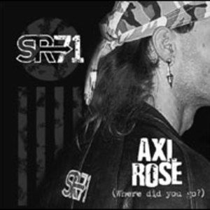 Axl Rose (Where Did You Go?) (Single)