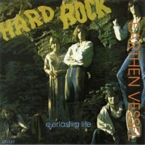 Hard Rock / Everlasting Life