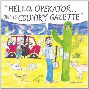 "Hello, Operator.... This Is Country Gazette"