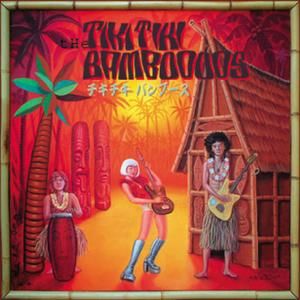 Tiki Tiki Bamboooos