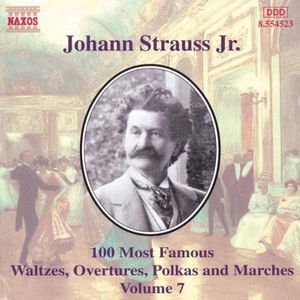 100 Most Famous Waltzes, Overtures, Polkas and Marches, Volume 7