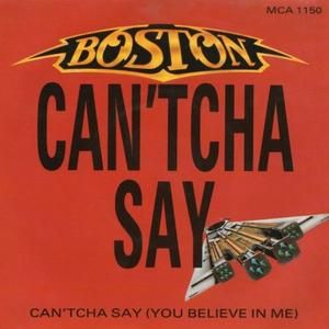 Can'tcha Say (You Believe in Me) (Single)