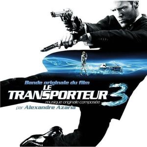 Le Transporteur 3 (OST)