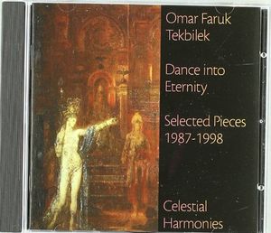 Dance into Eternity - Selected Pieces 1987 to 1998