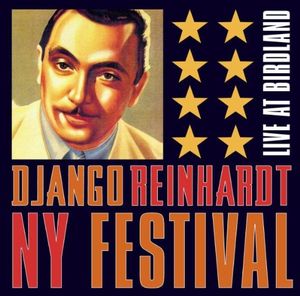 Django Reinhardt NY Festival: Live at Birdland (Live)