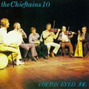 The Chieftains 10: Cotton Eyed Joe