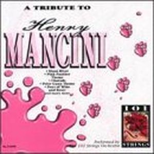 A Tribute to Henry Mancini