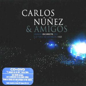 Carlos Núñez & Amigos (Live)