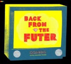 Back From the Futer