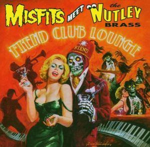 Misfits Meet the Nutley Brass: Fiend Club Lounge