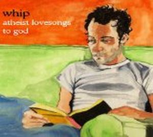 Atheist Lovesongs to God