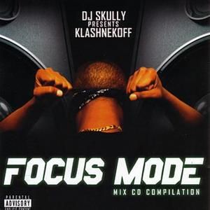 DJ Skully Presents Klashnekoff: Focus Mode
