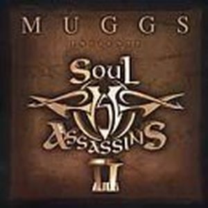 Muggs Presents Soul Assassins, Chapter II