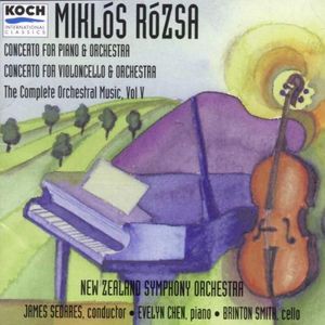 The Complete Orchestral Music, Volume 5: Concertos for Piano & Cello