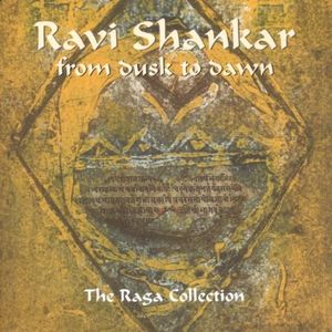 From Dusk to Dawn: The Raga Collection