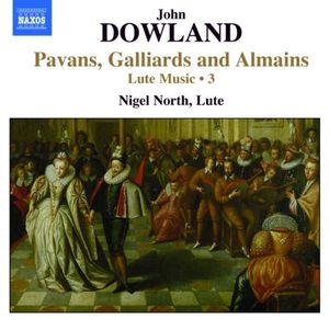 Pavans, Galliards and Almains: Lute Music, Volume 3