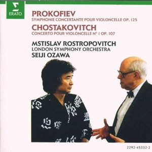 Prokofiev: Symphonie concertante / Shostakovich: Concerto pour violincelle No. 1