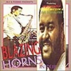 Blazing Horns Dub