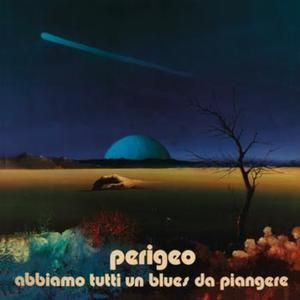 Abbiamo tutti un blues da piangere