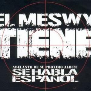 El Meswy tiene (EP)