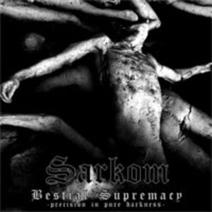 Bestial Supremacy (Precision in Pure Darkness)