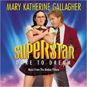 Superstar: Dare to Dream: Music From the Motion Picture (OST)