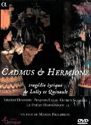 Cadmus & Hermione (Le Poème Harmonique feat. conductor: Vincent Dumestre) (Live)