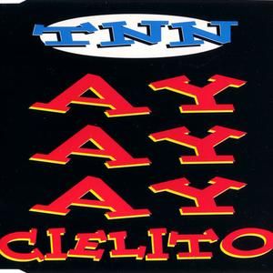 Ayayay Cielito (radio version)