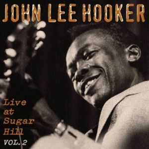 Live at Sugar Hill, Volume 2 (Live)