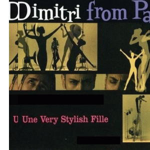Une Very Stylish Fille (C-Dock's Heavy Garage mix)