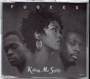 Killing Me Softly (LP version with intro)