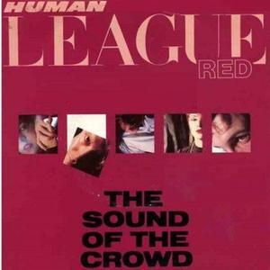 The Sound of the Crowd (12″ version)