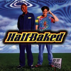 Half‐Baked: Music From the Motion Picture (OST)