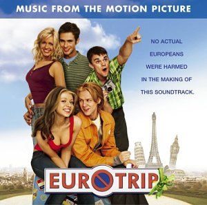 Eurotrip: Music From the Motion Picture (OST)