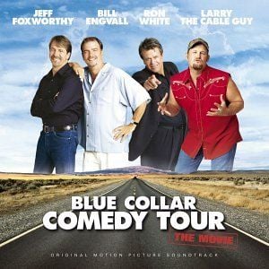 Blue Collar Comedy Tour: The Movie (Original Motion Picture Soundtrack) (OST)