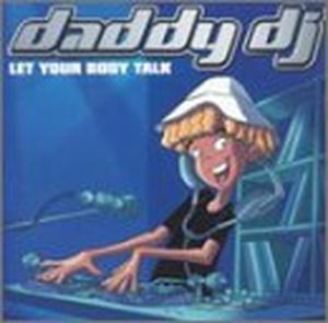 Daddy DJ (J&B Trance Club mix)