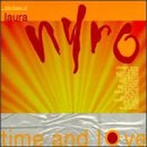 Time and Love: The Music of Laura Nyro