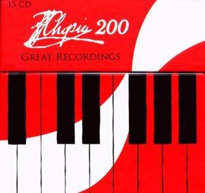 Chopin 200 Great Recordings