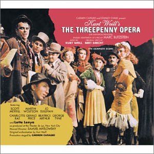 The Ballad of Mack the Knife (from “The Threepenny Opera”)