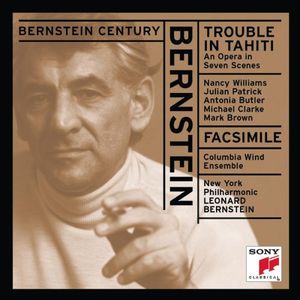 Bernstein Century: Trouble in Tahiti / Facsimile