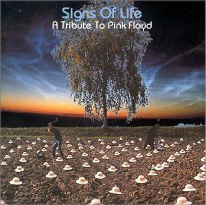 Signs of Life: A Tribute to Pink Floyd