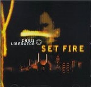 Set Fire (Chris Liberator remix)