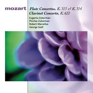 Flute Concertos K. 313 and K. 314 / Clarinet Concerto K. 622