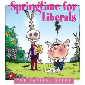 Springtime for Liberals