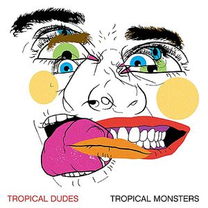 Tropical Monsters