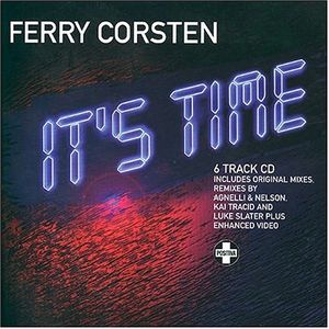 It's Time (Ferry Corsten's Flashover mix)