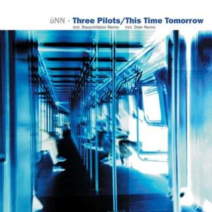 Three Pilots / This Time Tomorrow (Single)